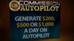 Commission Autopilot - making money online then I highly recommend you get Commission Autopilot