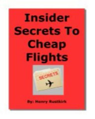 insider secrets to cheap flights Review + Bonus