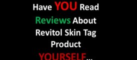 Does Revitol Skin Tag Cream Work WARNING: Revitol Skin Tags Removal Cream