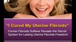 Fibroids Miracle Review   fibroids symptoms