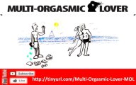 Multi-Orgasmic Lover Review  The Multi-Orgasmic Lover Training How To Achieve Multi-Orgasmic Lover