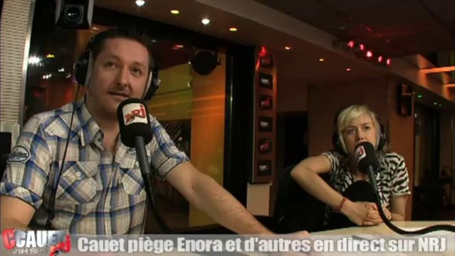 Cauet piège enora et d'autres en direct - C'Cauet sur NRJ