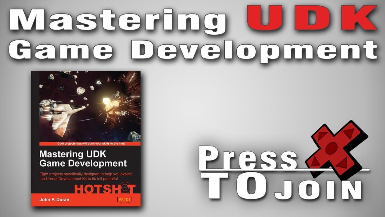 Mastering UDK Game Development - PressToJoin Review