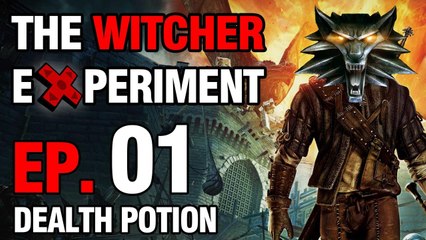The Witcher Experiment - Episode 01: Dealth Potion
