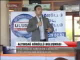 ULUSAL KANAL GÖNÜLLÜ BULUŞMASI  ALTINDAĞ