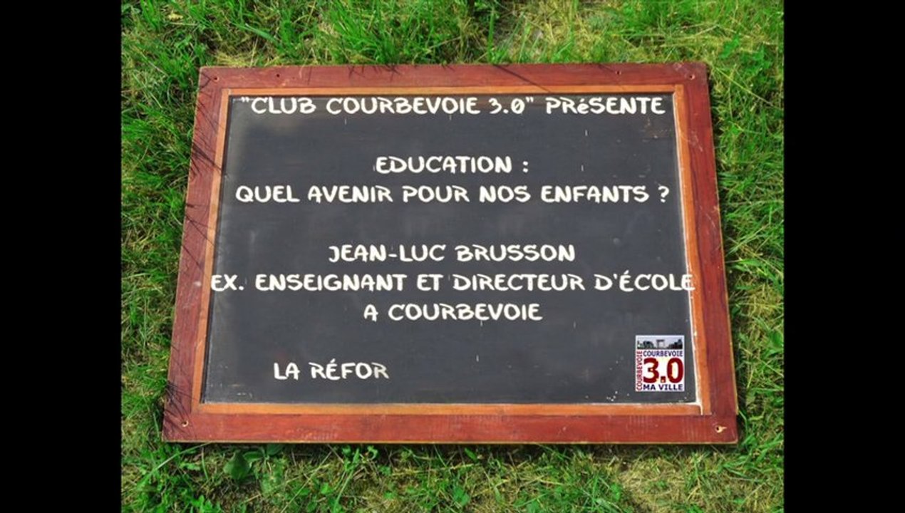 Courbevoie 3.0 débat sur l’éducation - Jean-Luc Brusson et Arash Derambarsh