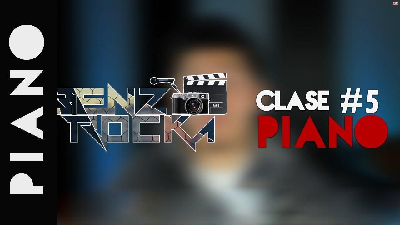 EbenzRocka | Clase de Piano #5