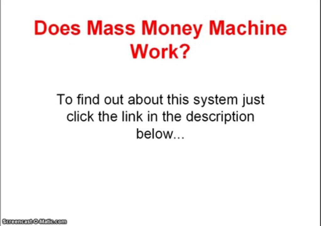Does Mass Money Machine Work?