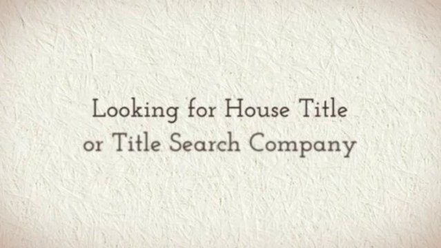 house title & title search company