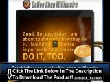 Reviews For Coffee Shop Millionaire   The Coffee Shop Millionaire Reviews