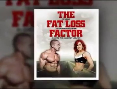 The Fat Loss Factor Unleashed - Get The Secret Details!!!
