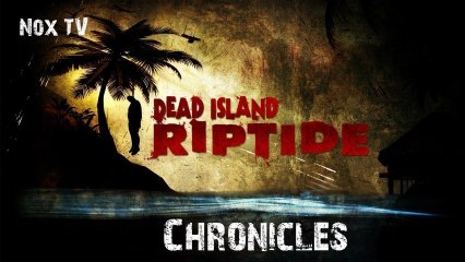 Dead Island Riptide Let's Play - A la rencontre de Serpo