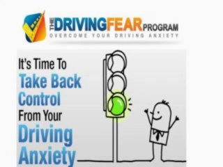 how to reduce driving fear - how to get over driving anxiety