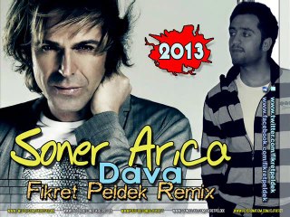 Soner Arica - Dava (Fikret Peldek Remix) 2013