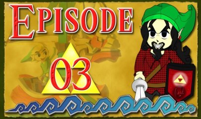 [WT] Zelda The Wind Waker HD #03