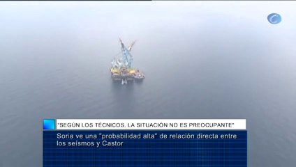Soria ve una "probabilidad alta" de relación directa entre los seísmos y Castor