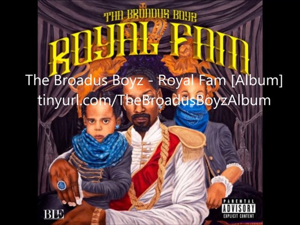 Tha Broadus Boyz (Snoop Dogg & His Sons) - Royal Fam [Album Download] + ZIP Download