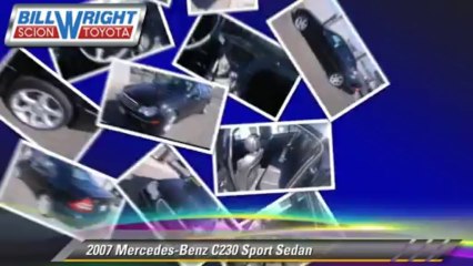 2007 Mercedes-Benz C230 Sport - Bill Wright Toyota, Bakersfield