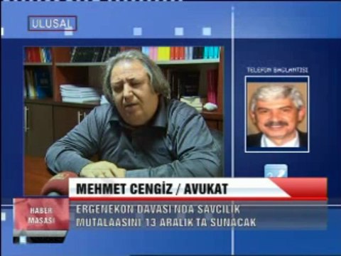 ERGENEKON ; AV. MEHMET CENGİZ YORUMLUYOR...flv