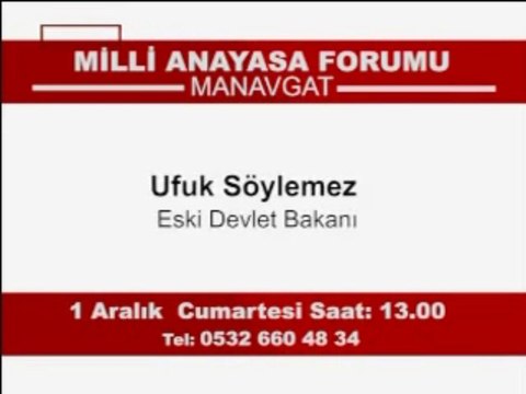 MİLLİ ANAYASA FORUMU MANAVGAT