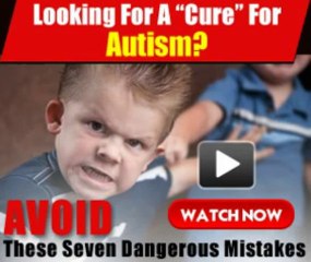 Ultimate Autism Solution: http://tinyurl.com/csgcvel
