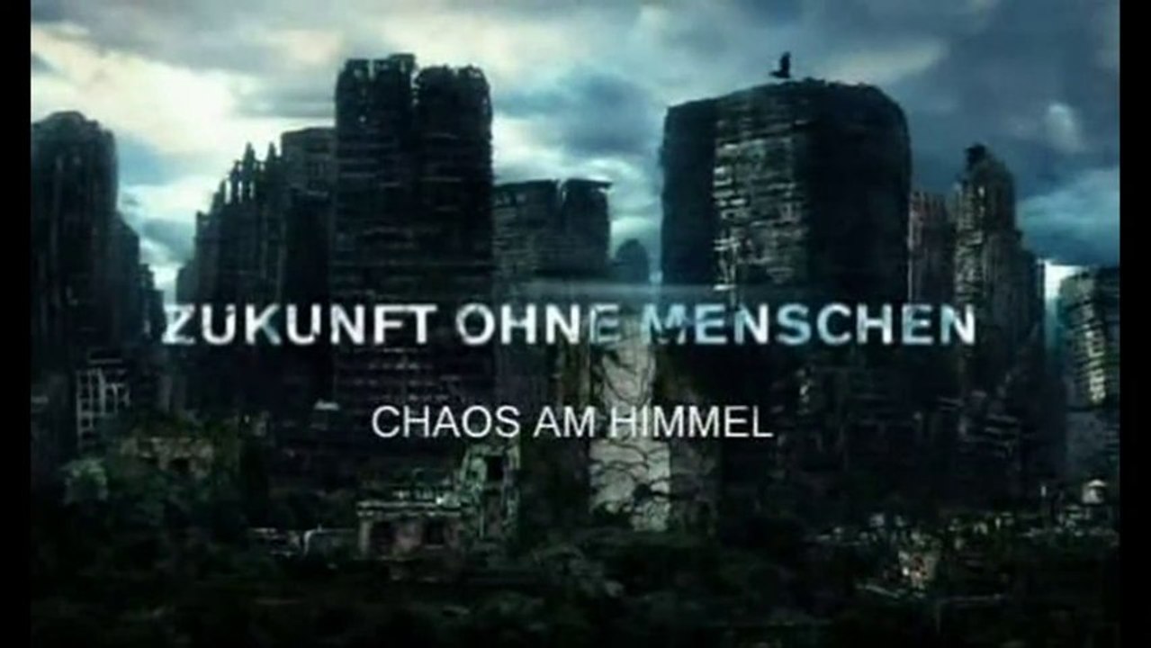 Zukunft ohne Menschen - S02E07 - Chaos am Himmel - by ARTBLOOD