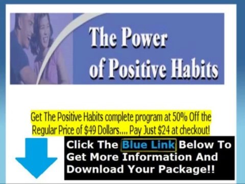 The Power Of Positive Habits By Dan Robey + The Power Of Positive Habits avi
