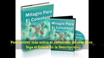 Milagro para el colesterol Libro - Dieta natural para bajar el colesterol