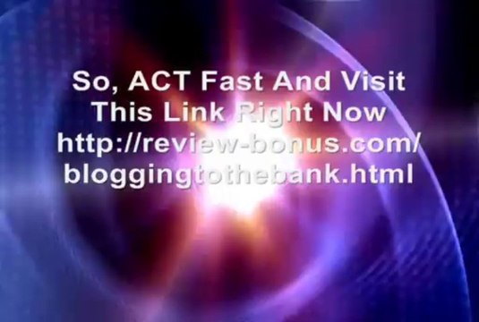 Blogging To The Bank Review, Blogging To The Bank Bonus, Scam, Warriorforum