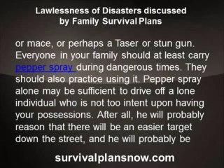 Lawlessness of Disasters discussed by Family Survival Plans.wmv