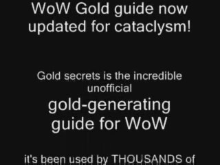 World Of Warcraft Gold Secrets!