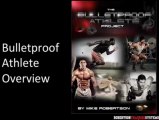 Bulletproof Athlete Project - Creator Of Bulletproof Athlete Mike Robertson