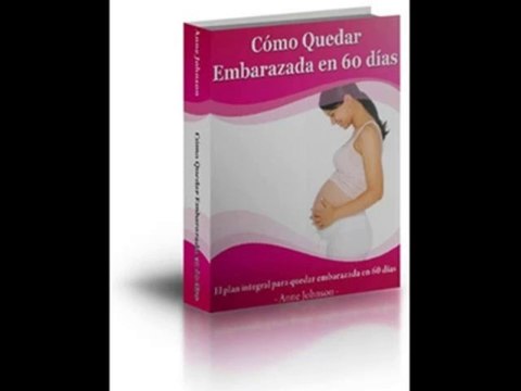 Como Quedar Embarazada | [Metodos Para Quedar Embarazada]