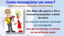 Como reconquistar um amor Reatar namoro, casamento, noivado, relacionamento Saiba aqui