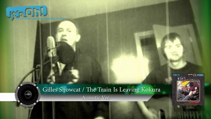 Video News Spin-off#13　Gilles Snowcat "The Train Is Leaving Kokura"