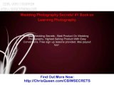 Wedding Photography Secrets! #1 Book On Learning Photography.