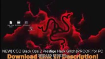 NEW] COD Black Ops 2 Prestige Hack Glitch [PROOF] for PC XBO360 & PS3