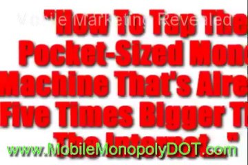 Mobile Monopoly: How to make Money with Your Mobile Phone