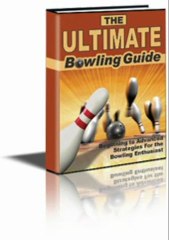 The Ultimate Bowling Guide
