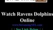 Watch Ravens Dolphins Online | Baltimore Ravens vs Miami Dolphins Game Live Streaming