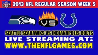 Watch Seattle Seahawks vs Indianapolis Colts Live Online Stream Ocotber 6, 2013