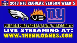 Watch Philadelphia Eagles vs New York Giants Live Online Stream Ocotber 6, 2013