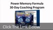 Power Memory Formula - 30-day Coaching Program To Developing A Photographic Memory.