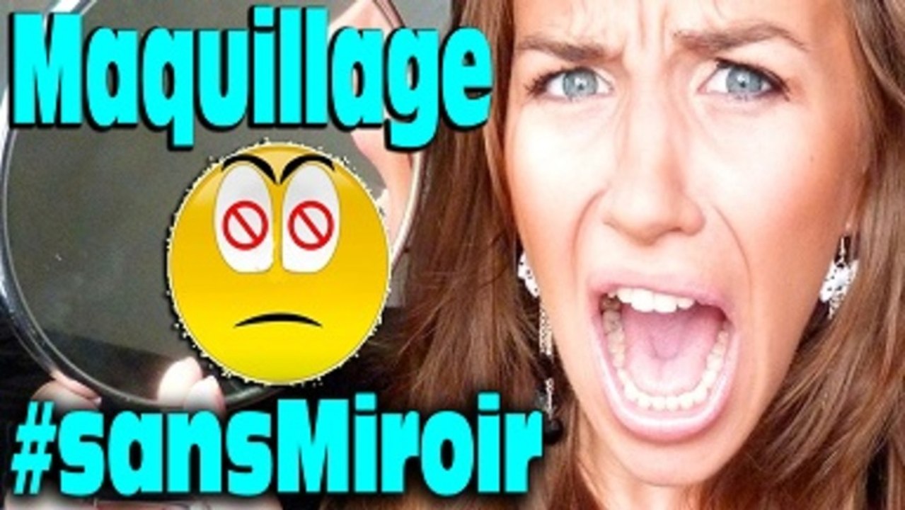 Maquillage à l'aveugle : Se Maquiller Sans Miroir