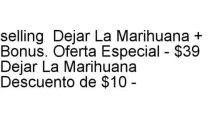 Dejar La Marihuana Review
