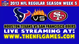 Watch Houston Texans vs San Francisco 49ers 