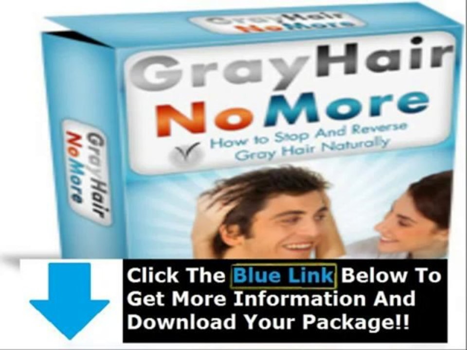 Gray Hair No More Pdf + Gray Hair No More