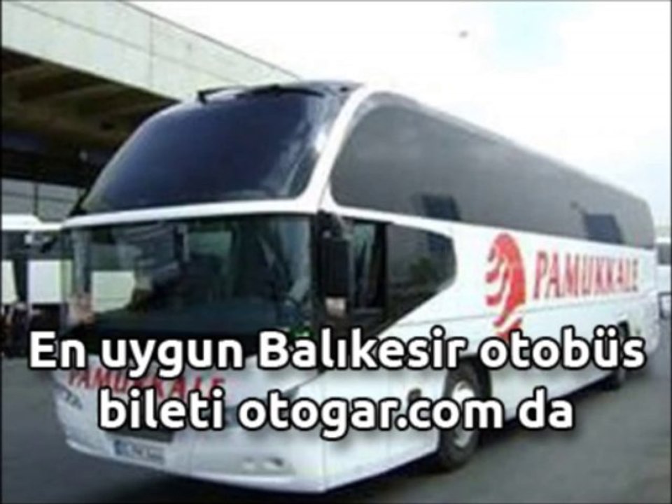 Balıkesir Otobüs Bileti - otogar.com