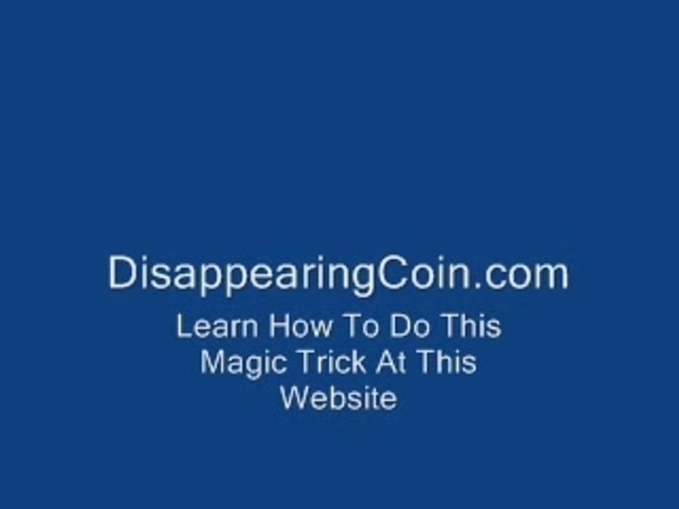 Disappearing Coin Magic Trick