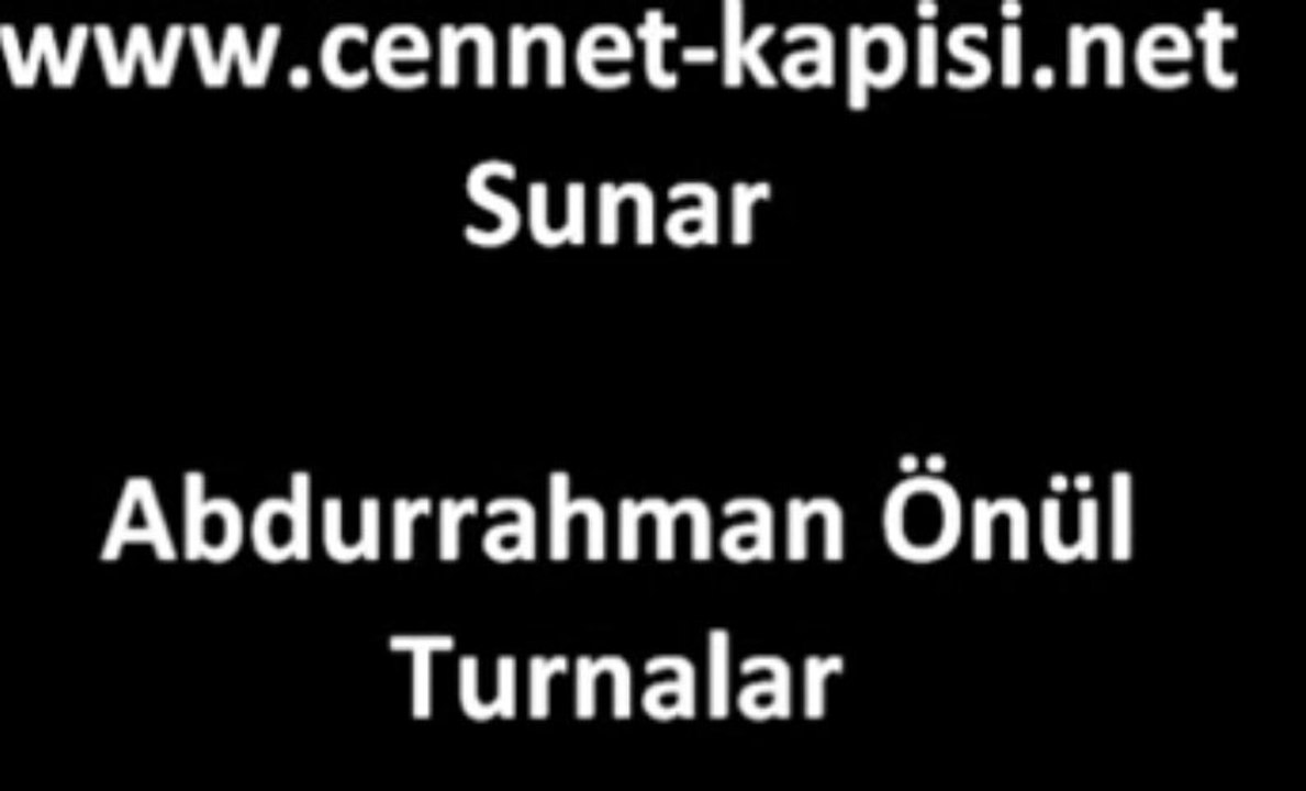 Abdurrahman Önül - Turnalar - Yeni Albüm 2011 - Ilahiler